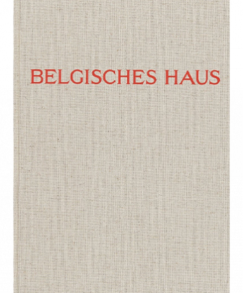 MAISON BELGE: BELGISCHES HUIS