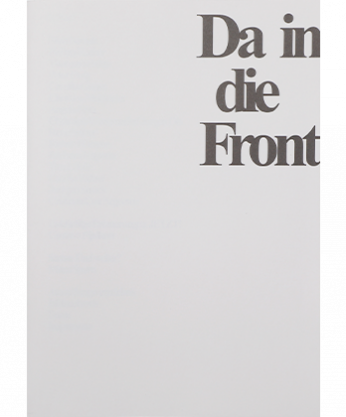 Da in die Front