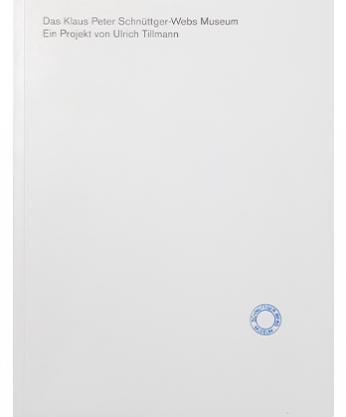 Das Klaus Peter Schnüttger-Webs Museum