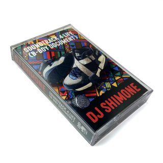 DJ SHIMONE / SOUNDTRACK 4 LIFE (B-BOY DOCUMENT)
