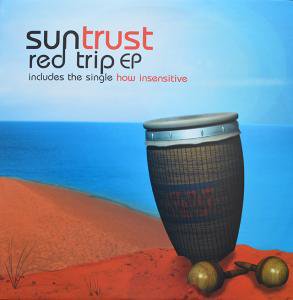 SUNTRUST / RED TRIP EP (12