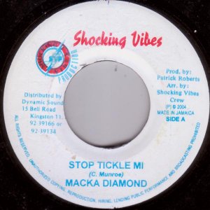 Macka Diamond / X-Ale / Stop Tickle Mi / Ms Matty (7