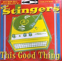 The Stingers ATX / This Good Thing (LP)