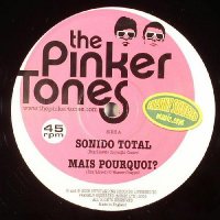 The Pinker Tones / Sonido Total EP (12