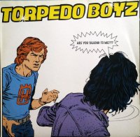 Torpedo Boyz / Are You Talking To Me? (12
