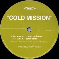 Cold Mission / Comin' On Strong (12