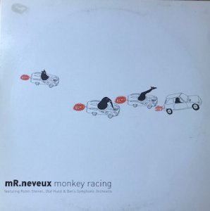 MR. NEVEUX / MONKEY RACING (12