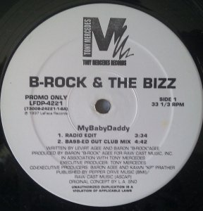 B-Rock & The Bizz / MyBabyDaddy (12