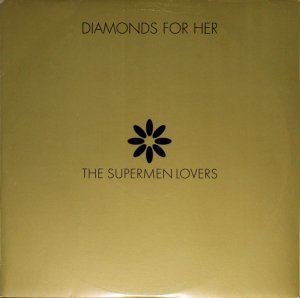 The Supermen Lovers / Diamonds For Her (12
