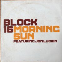 Block 16 Featuring Jon Lucien / Morning Sun (12