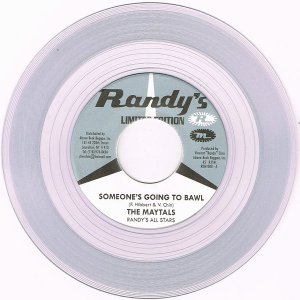 The Maytals, Randy's All Stars / Someone's Going To Bawl (7