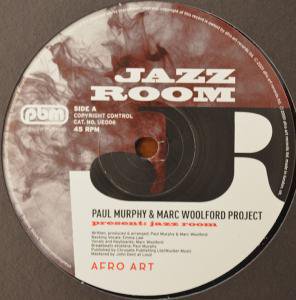 Paul Murphy & Marc Woolford Project /Jazz Room (12”)