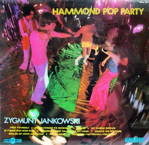 Zygmunt Jankowski / Hammond Pop Party (LP)