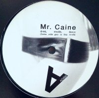 Mr. Caine / Drink, Smoke, Dance (12