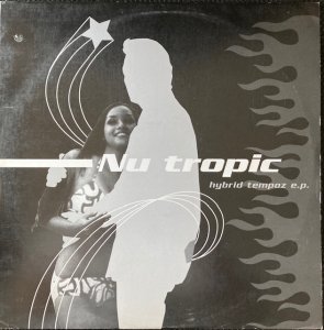 Nu Tropic / Hybrid Tempoz EP (12