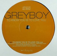 Greyboy / To Know You Is To Love You (12