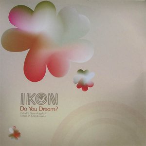 Ikon / Do You Dream? (12