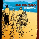 Malkin Zany / Driva' Man(12