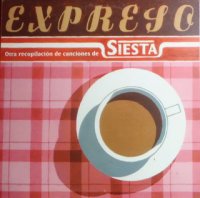 Various / Expreso - Otra Recopilacion De Canciones De Siesta (LP)