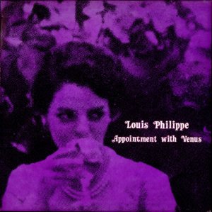 Louis Philippe / Appointment With Venus (LP) - TERRARIUM RECORD ...