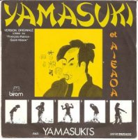Yamasuki's / Yamasuki Y Aieaoa (7”)