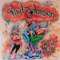 Paul Johnson / She Got Me On (12