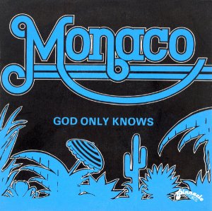 Monaco / God Only Knows (7