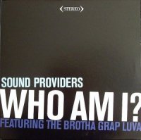Sound Providers / Who Am I? (12