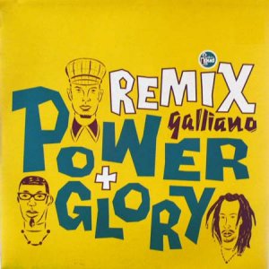 Galliano / Power And Glory (Remix) (12