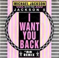 MICHAEL JACKSON WITH THE JACKSON 5 / I WANT YOU BACK '88 REMIX (7