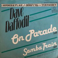 Dave Daffodil / On Parade / Samba Train (7