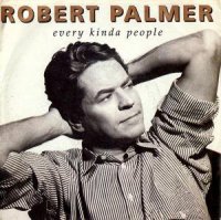 ROBERT PALMER / EVERY KINDA PEOPLE (7