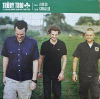 TRUBY TRIO / A GO GO (12