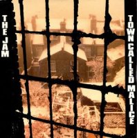 THE JAM / TOWN CALLED MALICE (7