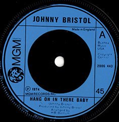 Johnny Bristol / Hang On In There Baby (7