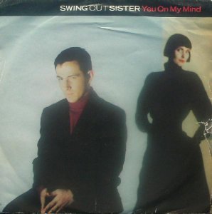 Swing Out Sister / You On My Mind(7