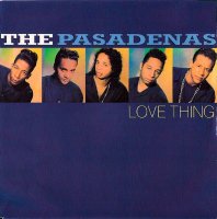 The Pasadenas / Love Thing (7