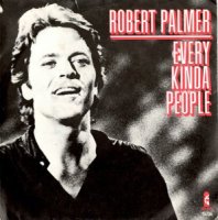 Robert Palmer / Every Kinda People(7