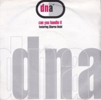 DNA Featuring Sharon Redd / Can You Handle It (7