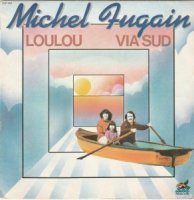 Michel Fugain / Loulou / Via Sud (7