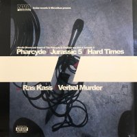 The Pharcyde & Jurassic 5 / Ras Kass / Hard Times / Verbal Murder (12