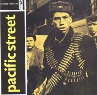 The Pale Fountains / Pacific Street (LP)