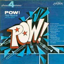 Ted Heath And His Music / Pow! (LP)