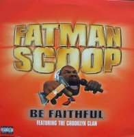 FATMAN SCOOP & CROOKLYN CLAN / BE FAITHFUL (12