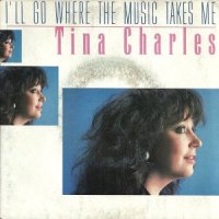 Tina Charles / I'll Go Where Your Music Takes Me (7