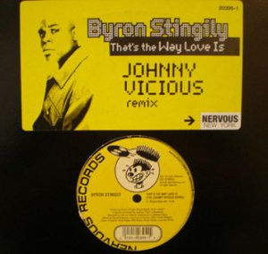 Byron Stingily / That's The Way Love Is (Johnny Vicious Remixes) (12)