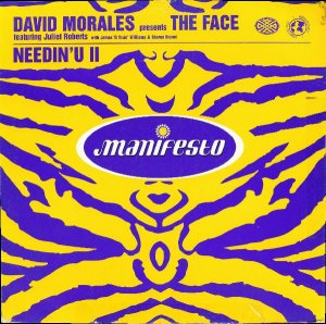 David Morales Presents The Face / Needin' U II (12
