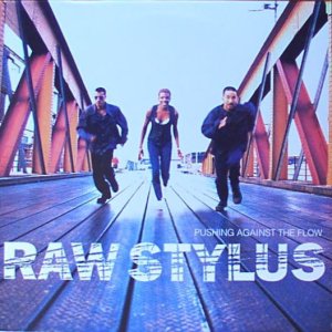 Raw Stylus / Pushing Against The Flow (2LP)