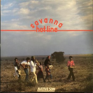 NATIVE SUN / SAVANNA HOTLINE (LP)