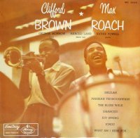 Clifford Brown And Max Roach / Clifford Brown And Max Roach (LP)